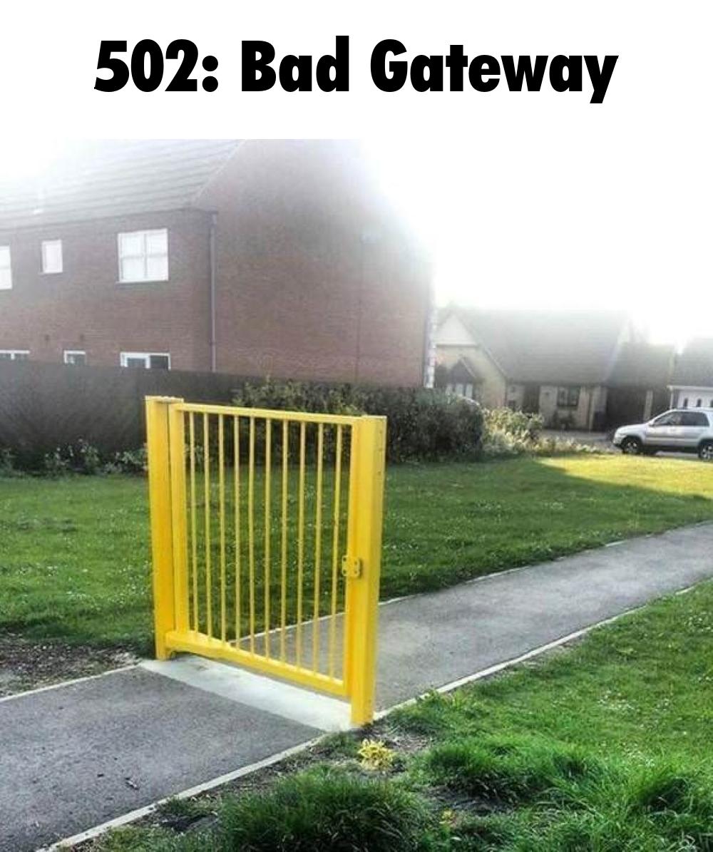 Awful Code HTTP 502 Bad Gateway